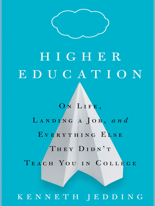 Title details for Higher Education by Kenneth Jedding - Wait list